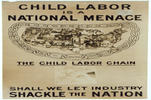 Ein Plakat mit schwarzer Schrift auf weißem Hintergrund zeigt "Kinderaarbeit ist eine nationale Geißel - Sollen wir der Industrie die Nation ketten lassen", mit einer Gruppe verschiedener Menschen, die gemeinsam stehen.