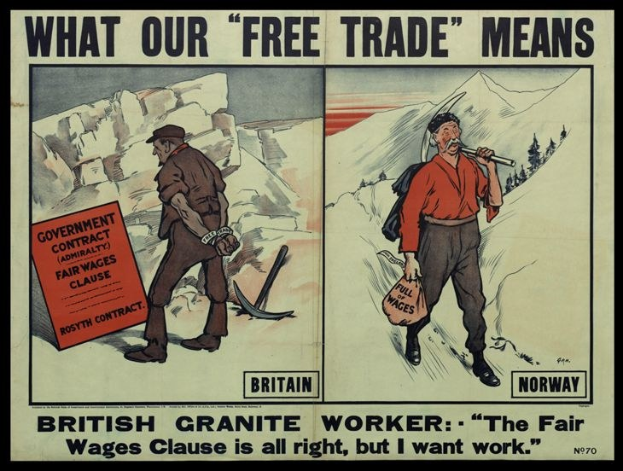 Plakat mit einem britischen Granitarbeiter, der zusammen mit einer anderen Person vor einer bergigen, bewaldeten Kulisse steht, mit der Aufschrift "Was unser Freihandel bedeutet - Britischer Granit Arbeiter - Die faire Lohnklausel ist in Ordnung, aber ich will Arbeit."